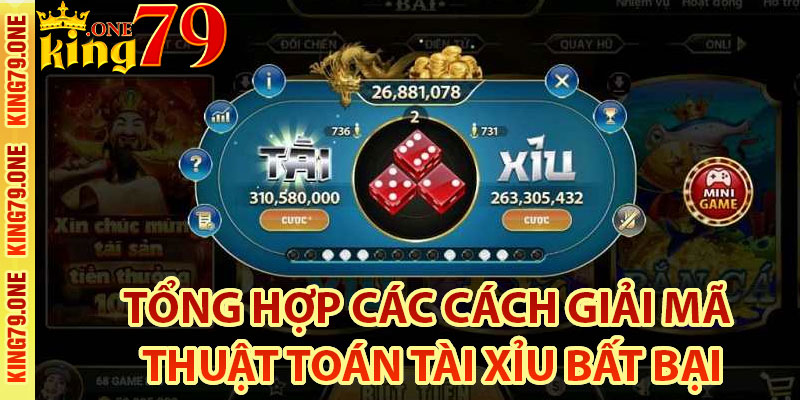 Tổng hợp các cách giải mã thuật toán tài xỉu bất bại