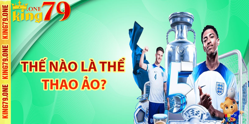 Thế nào là Thể thao ảo?